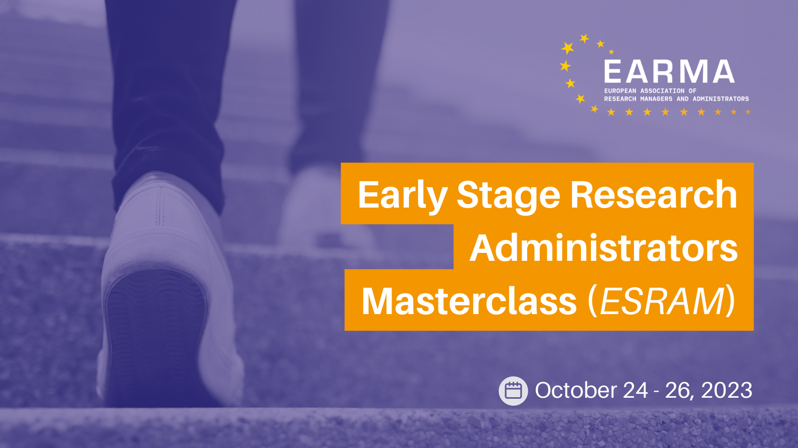 EARMA Early Stage Research Administrator Masterclass (ESRAM)